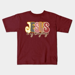 Jesus is my everything Kids T-Shirt